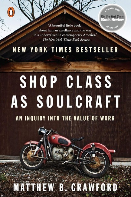 SHOP CLASS AS SOULCRAFT