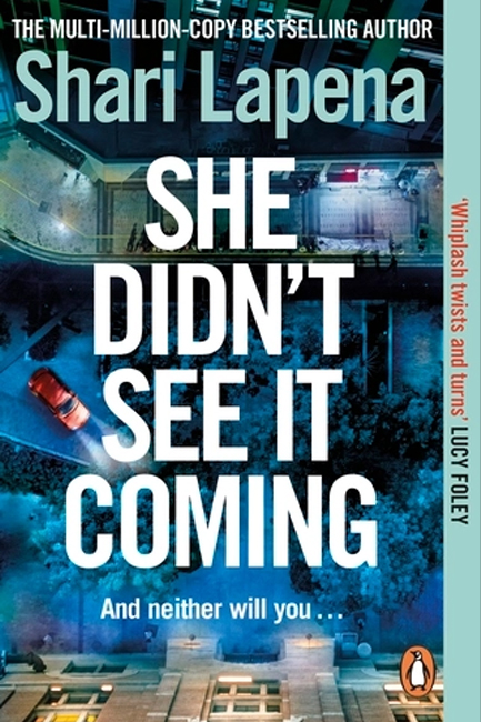 SHE DIDN'T SEE IT COMING