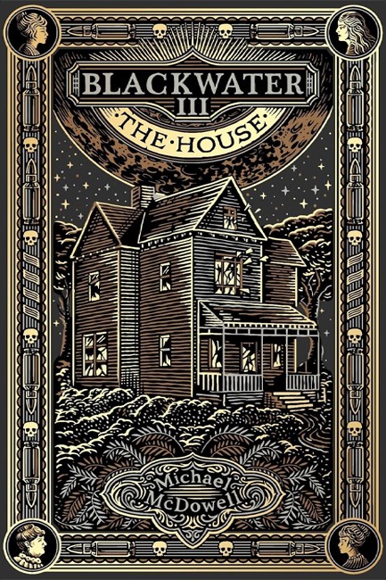 THE BLACKWATER SAGA 3-THE HOUSE