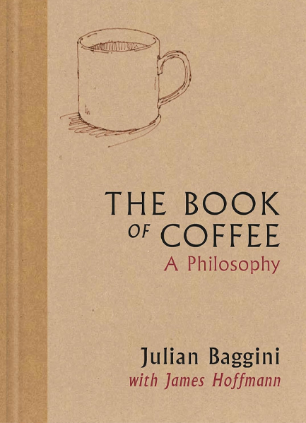 THE BOOK OF COFFEE-A PHILOSOPHY