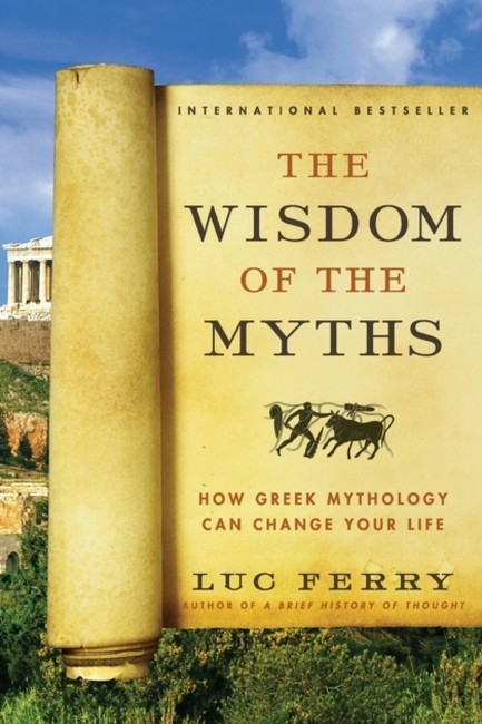 THE WISDOM OF THE MYTHS