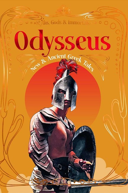 ODYSSEUS : NEW & ANCIENT GREEK TALES