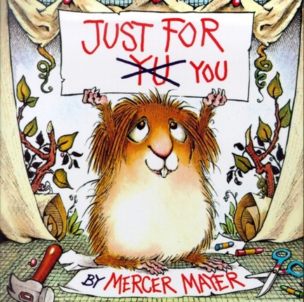 JUST FOR YOU (LITTLE CRITTER)