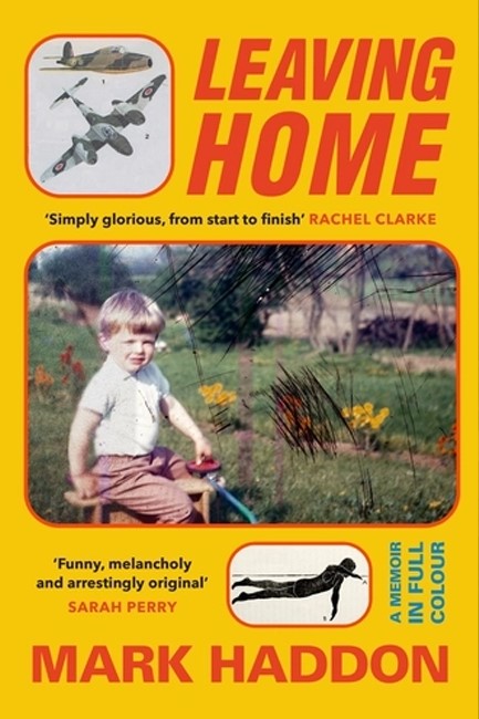 LEAVING HOME : A MEMOIR IN FULL COLOUR