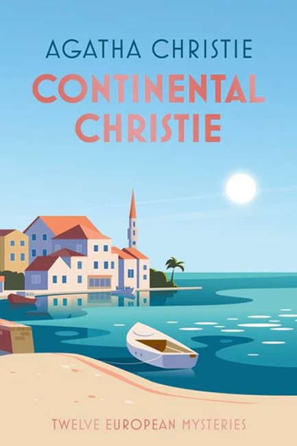 CONTINENTAL CHRISTIE : TWELVE EUROPEAN MYSTERIES