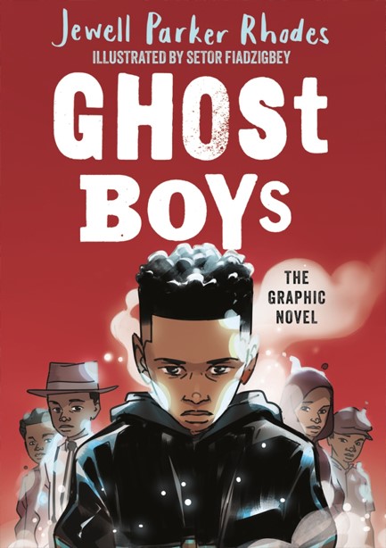 GHOST BOYS GRAPHIC NOVEL