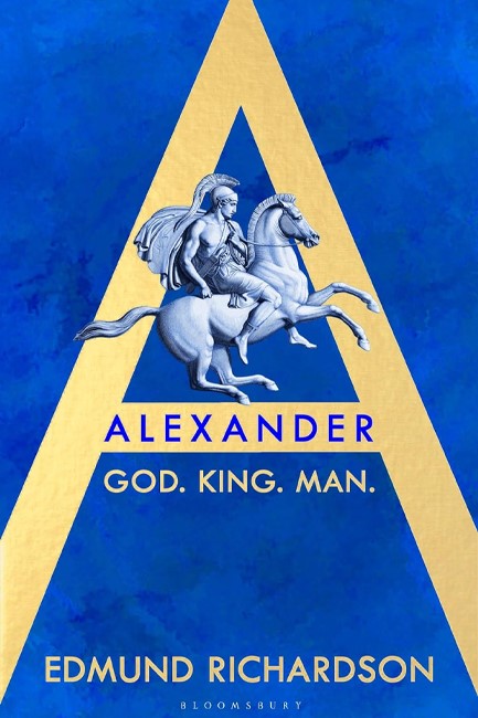 ALEXANDER : GOD, KING, MAN