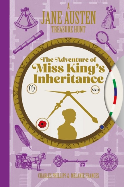 A JANE AUSTEN TREASURE HUNT: THE ADVENTURE OF MISS KING'S INHERITANCE