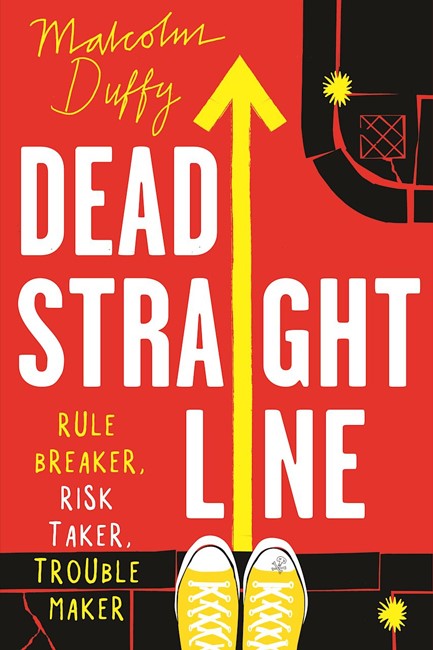 DEAD STRAIGHT LINE
