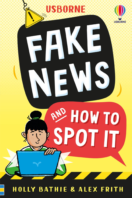 FAKE NEWS AND HOW TO SPOT IT
