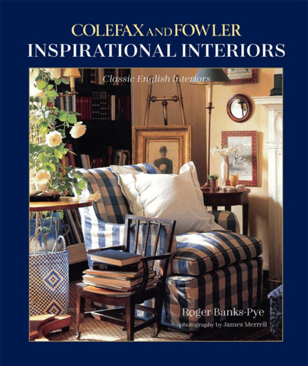 INSPIRATIONAL INTERIORS : CLASSIC ENGLISH INTERIORS
