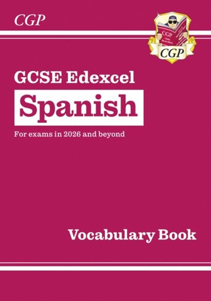 NEW GCSE SPANISH EDEXCEL VOCABULARY BOOK (FOR EXAMS FROM 2026)