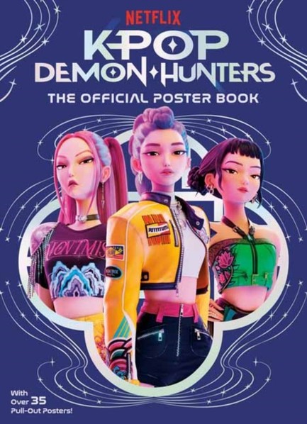 K-POP DEMON HUNTERS: THE OFFICIAL POSTER BOOK