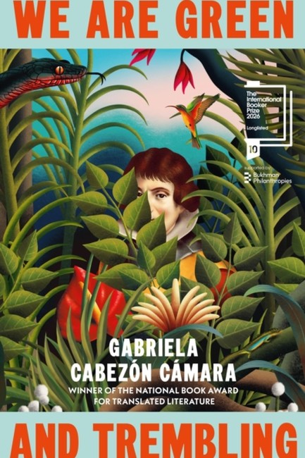 WE ARE GREEN AND TREMBLING