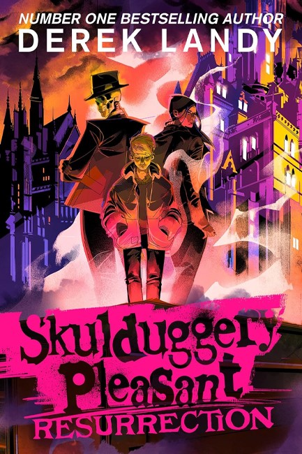 SKULDUGGERY PLEASANT 10-RESURRECTION