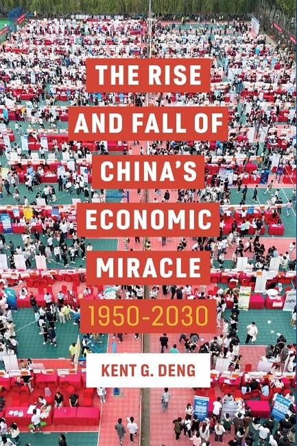 THE RISE AND FALL OF CHINA'S ECONOMIC MIRACLE : 1950 - 2030