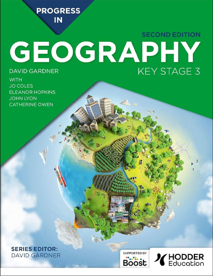 PROGRESS IN GEOGRAPHY: KEY STAGE 3, SECOND EDITION