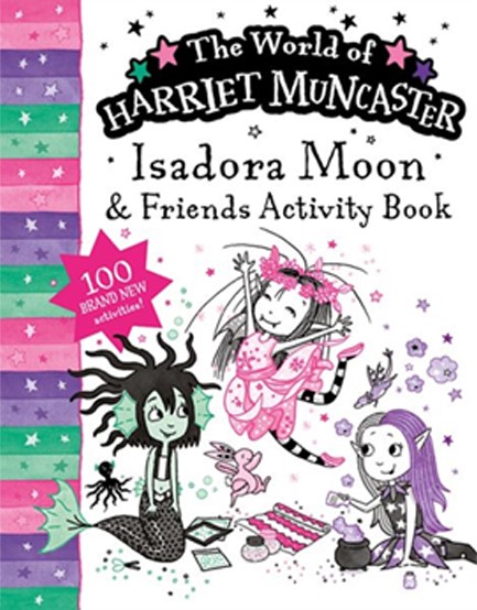 ISADORA MOON AND FRIENDS BUMPER ACTIVITY BOOK: 100 BRAND NEW ACTIVITIES FEATURING ISADORA, MIRABELLE