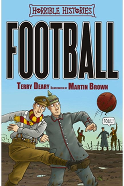 HORRIBLE HISTORIES-FOOTBALL