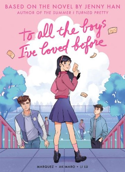 TO ALL THE BOYS I'VE LOVED BEFORE-GRAPHIC NOVEL