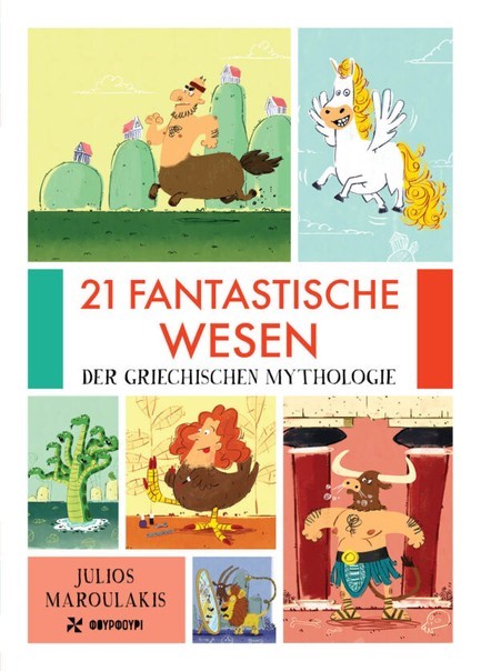 21 FANTASTISCHE WESEN DER GRIECHISHEN MYTHOLOGIE