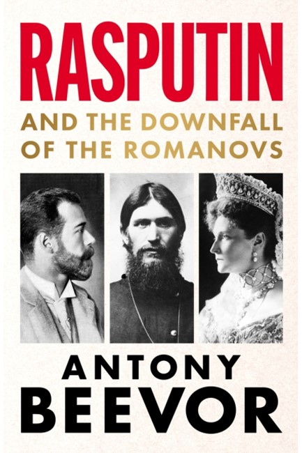 RASPUTIN : AND THE DOWNFALL OF THE ROMANOVS TPB