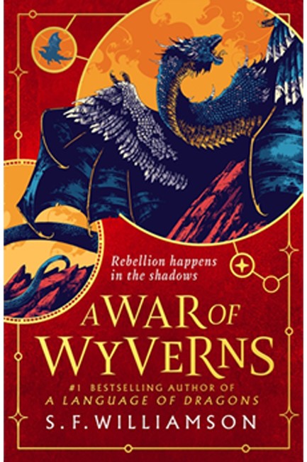 A LANGUAGE OF DRAGONS 2-A WAR OF WYVERNS