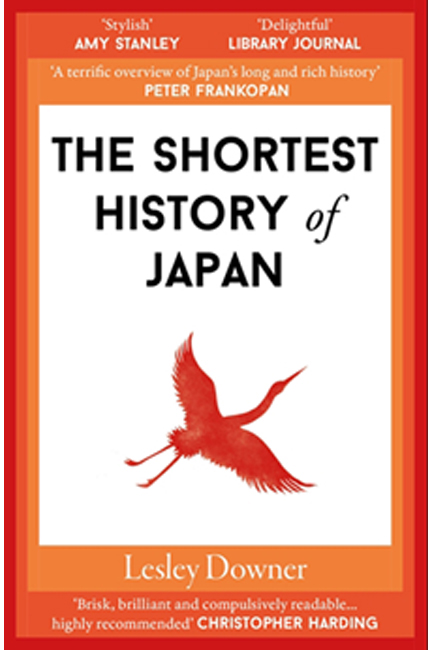THE SHORTEST HISTORY OF JAPAN