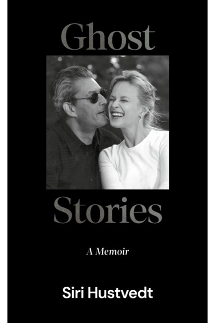 GHOST STORIES-A MEMOIR