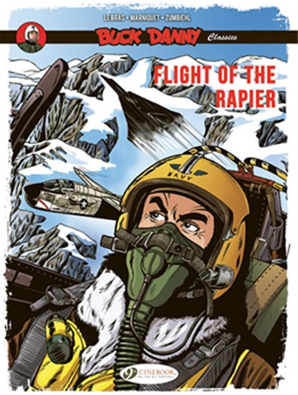 BUCK DANNY CLASSICS VOL. 9: FLIGHT OF THE RAPIER