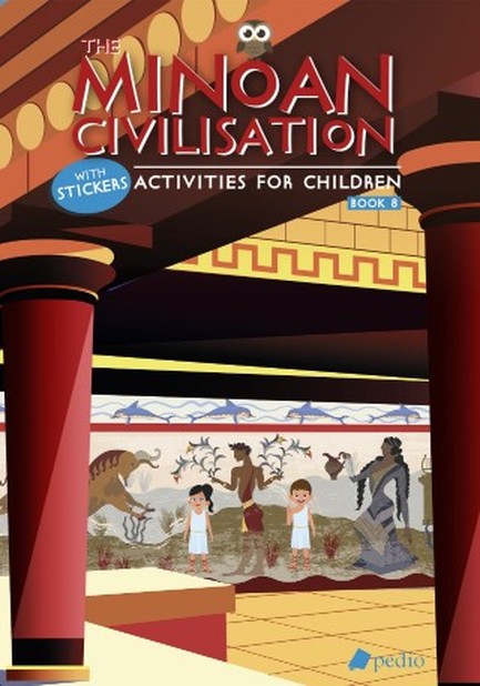 ACTIVITIES FOR CHILDREN No 8- THE MINOAN CIVILIZATION