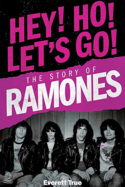 HEY HO LET'S GO THE STORY OF RAMONES PB