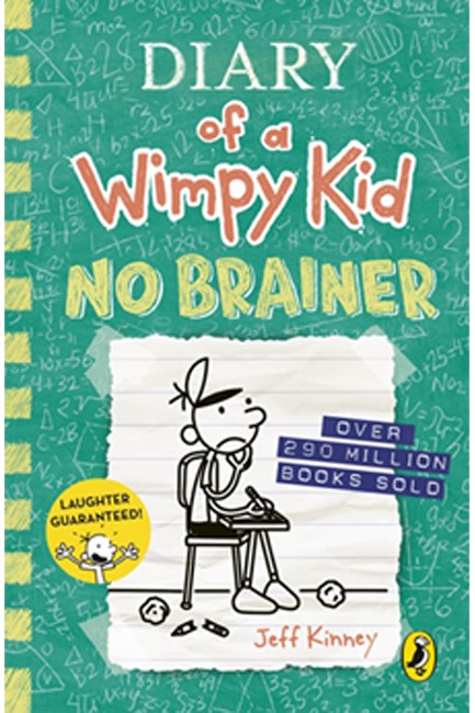 DIARY OF A WIMPY KID 18-NO BRAINER