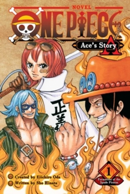 ONE PIECE: ACE'S STORY VOL. 1