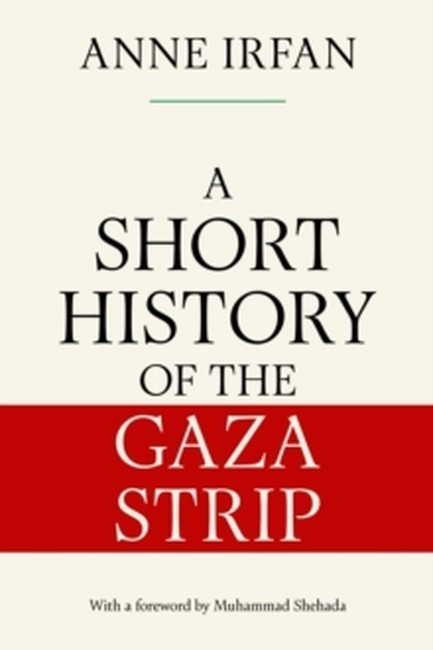 A SHORT HISTORY OF THE GAZA STRIP