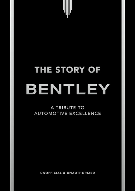 THE STORY OF BENTLEY