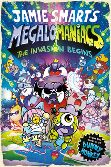 MEGALOMANIACS: THE INVASION BEGINS! (A PHOENIX COMIC BOOK, FROM THE MULTI-MILLION-SELLING JAMIE SMAR