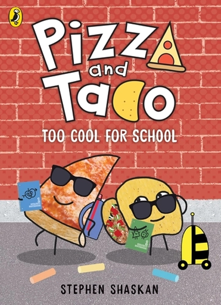 PIZZA AND TACO: TOO COOL FOR SCHOOL!