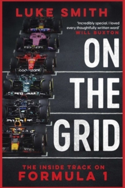 ON THE GRID : THE INSIDE TRACK ON FORMULA ONE