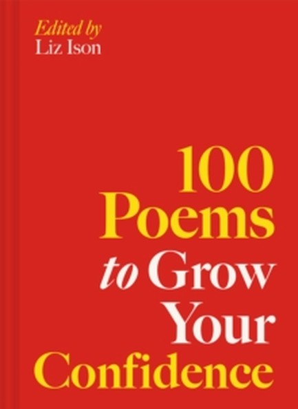 100 POEMS TO GROW YOUR CONFIDENCE VOL. 5