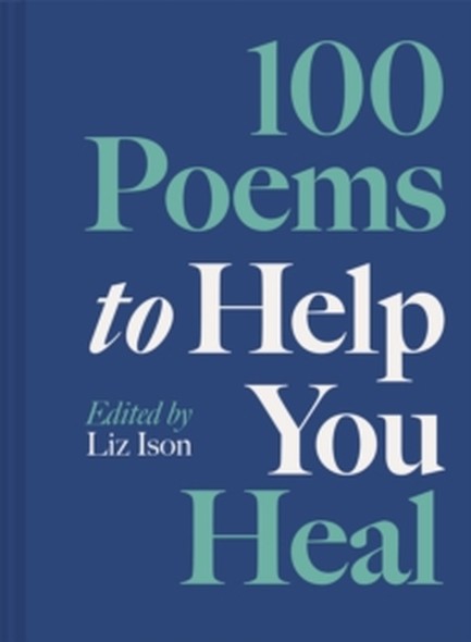 100 POEMS TO HELP YOU HEAL VOL. 3