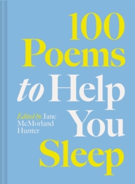 100 POEMS TO HELP YOU SLEEP VOL. 2