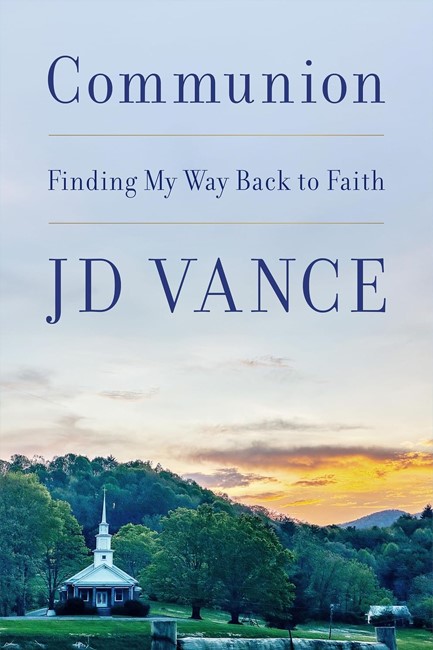 COMMUNION : FINDING MY WAY BACK TO FAITH