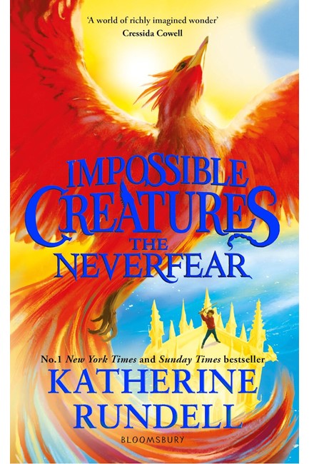 IMPOSSIBLE CREATURES 3-THE NEVERFEAR