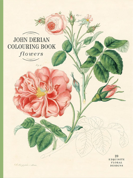 JOHN DERIAN COLOURING BOOK: FLOWERS