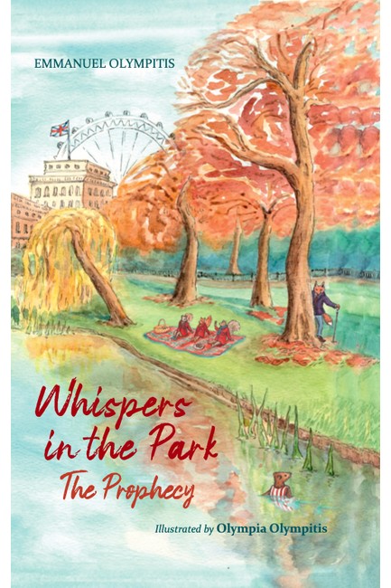 WHISPERS IN THE PARK : THE PROPHECY : 2