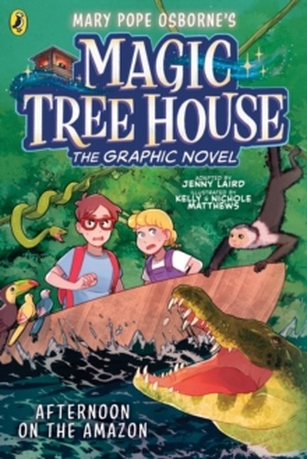 MAGIC TREE HOUSE: AFTERNOON ON THE AMAZON