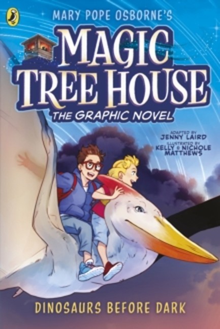 MAGIC TREE HOUSE: DINOSAURS BEFORE DARK