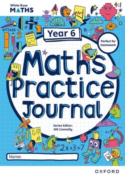 WHITE ROSE MATHS PRACTICE JOURNALS YEAR 6 WORKBOOK