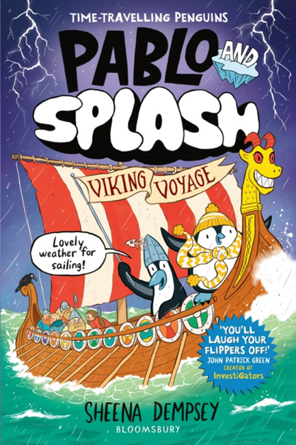 PABLO AND SPLASH: VIKING VOYAGE : THE HILARIOUS KIDS GRAPHIC NOVEL SERIES ABOUT TIME-TRAVELLING PENG